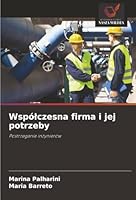 Wspólczesna firma i jej potrzeby: Postrzeganie inzynierów (Polish Edition) 6206824179 Book Cover