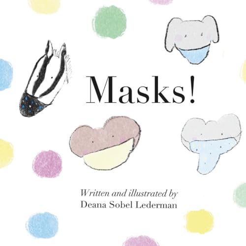 Masks (Deana Sobel Lederman)