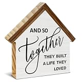 And so Together They Built a Life They Loved House Shaped Wood Sign