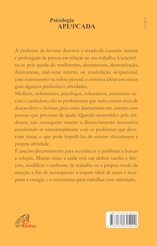 Burnout: Como evitar a síndrome de esgotamento no trabalho e nas relações assistenciais