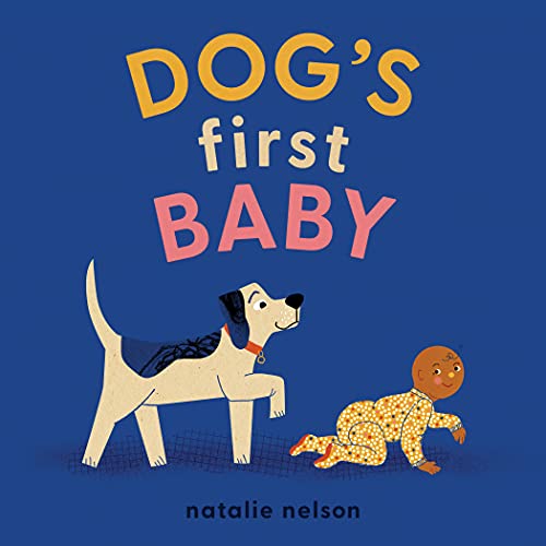 Dog's First Baby A Board Book Kindle edition by Nelson, Natalie