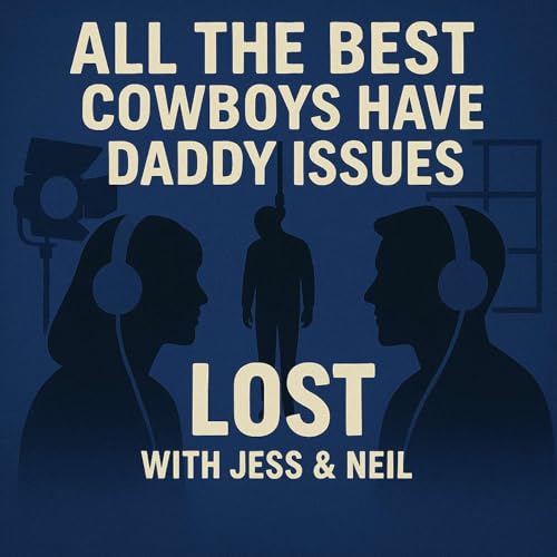LOST S1 E11 All The Best Cowboys Have Daddy Issues