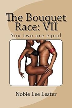 Paperback The Bouquet Race VII: You two are equal Book