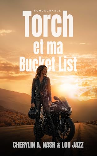 Torch et ma Bucket List: Romance lesbienne, livre lesbien; coming out (Roman lesbien)