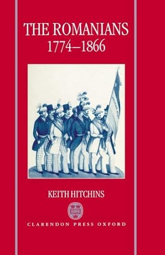The Romanians, 1774-1866