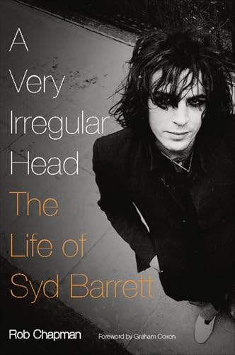A Very Irregular Head: The Life of Syd Barrett