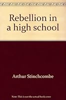 Rebellion in a high school B0006BM5WO Book Cover