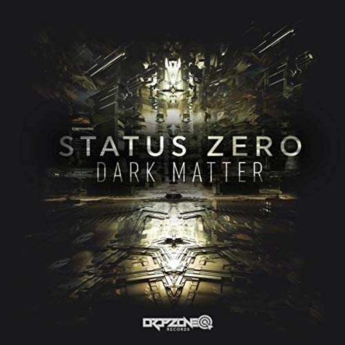 Play Dark Matter by Status Zero on Amazon Music