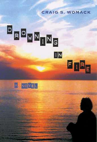 Drowning in Fire (Volume 48) (Sun Tracks)