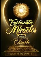 Miracles of the Eucharist: In the history of the Church B0BFV45G75 Book Cover
