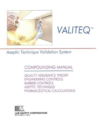 Valiteq Aseptic Technique Validation System: Compounding Manual: Amazon ...