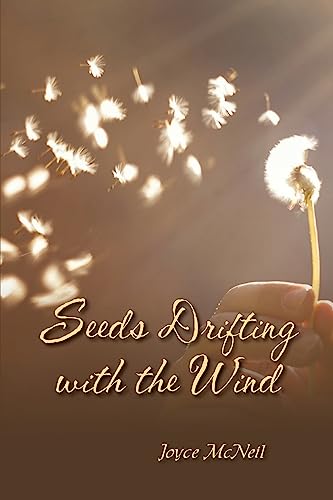 Seeds Drifting with the Wind