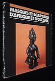  Masques et sculptures d\'afrique et d\'oceanie