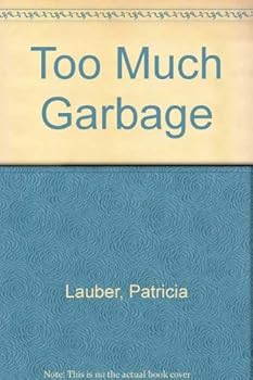 Hardcover Too Much Garbage Book
