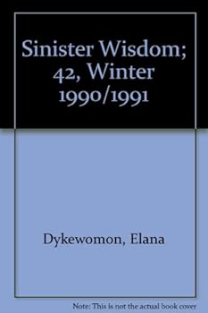 Paperback Sinister Wisdom; 42, Winter 1990/1991 Book