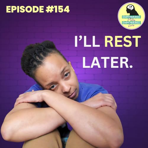 Why Can&rsquo;t You Let Yourself Rest? | The Push-Through Pattern