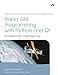 Rapid GUI Programming with Python and Qt: The Definitive Guide to PyQt Programming (paperback)
