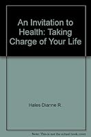 An invitation to health: Taking charge of your life 0805328017 Book Cover
