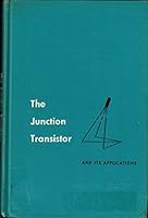 The Junction Transistor and its Applications B0000CJZZM Book Cover
