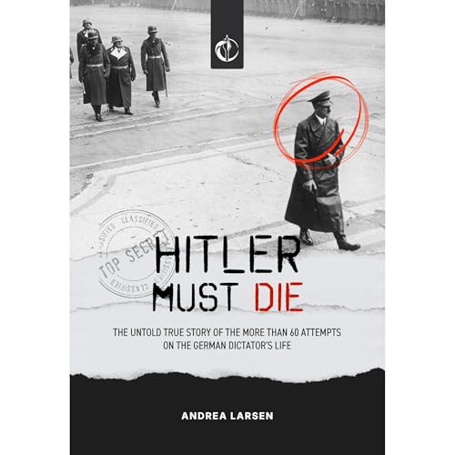 Hitler must die Audiolibro Por Andrea Larsen arte de portada