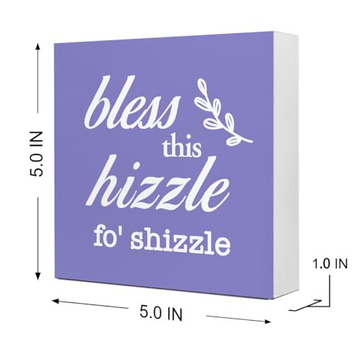 Purple-Bless-This-Hizzle-for-Shizzle-Sign-Wooden-BlockFunny-Humor-Home-Decor-for-ShelvesFarmhouse-Home-Desk-DecorHouse-Warming-Gift-for-Friends Purple Bless This Hizzle for Shizzle Sign Wooden BlockFunny Humor Home Decor for ShelvesFarmhouse Home Desk DecorHouse Warming Gift for Friends
