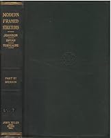 The Theory and Practice of Modern Framed Structures: Part III Design B000JRC6FQ Book Cover