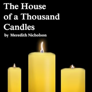 The House of a Thousand Candles Audiolibro Por Meredith Nicholson arte de portada