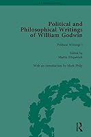 The Political and Philosophical Writings of William Godwin Vol 1 1138762237 Book Cover