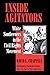 Inside Agitators: White Southerners in the Civil Rights Movement