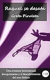  Raquel se desata: una aventura heterosexual decepcionante y el descubrimiento del sexo lésbico (Las aventuras sexuales de Raquel y Eva)