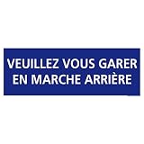 Adhésif Veuillez Vous Garer en Marche Arrière - Dimensions 210x75 mm - Protection Anti-UV