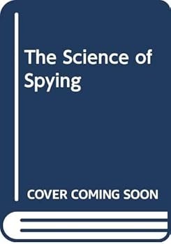 Hardcover The Science of Spying Book