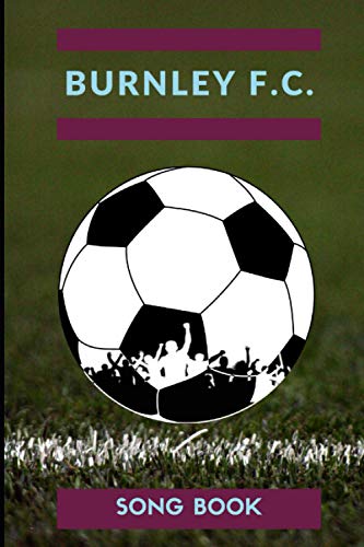 Télécharger Burnley FC Songbook Livre eBook France