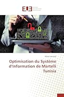 Optimisation Du Systa]me D Information de Martelli Tunisia 3841749275 Book Cover