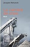 La carrière de craie