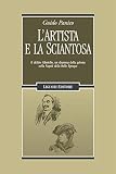  L’artista e la sciantosa: Il delitto Cifariello, un dramma della gelosia nella Napoli della Belle Époque (Storia contemporanea Vol. 5) (Italian Edition)