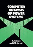 Computer Analysis of Power Systems