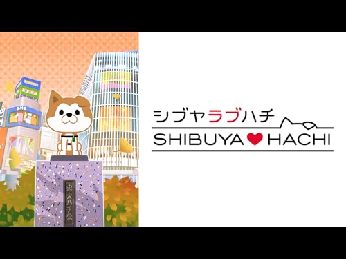 『SHIBUYA♡HACHI』