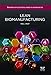 Lean Biomanufacturing: Creating Value through Innovative Bioprocessing Approaches (Woodhead Publishing Series in Biomedicine)