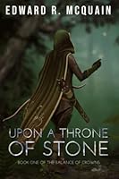 Upon a Throne of Stone B09XZJYPR1 Book Cover