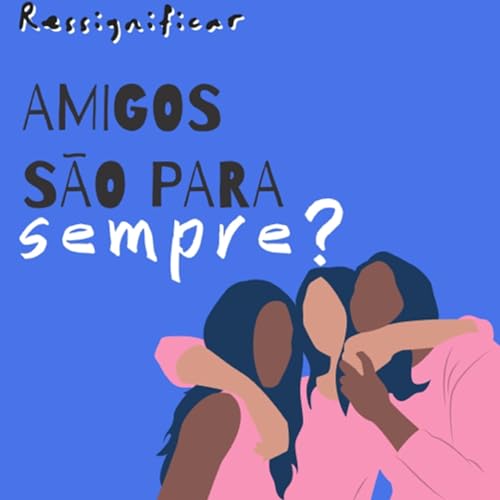 『Ep. 08 - Amigos s&atilde;o para sempre?』のカバーアート