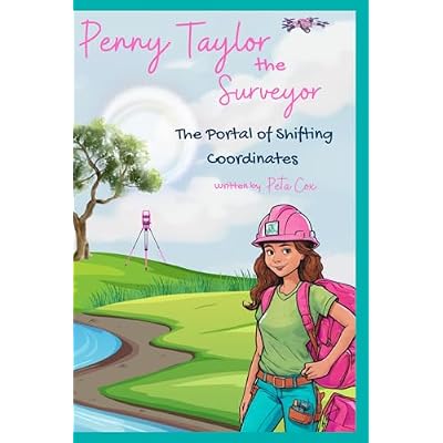 Penny Taylor the Surveyor: The Portal of Shifting Coordinates