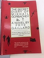 The Secret Diary of Mikhail Gorbachev 0962425567 Book Cover