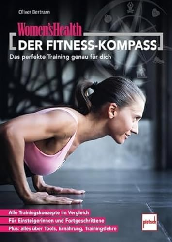 WOMEN\'S HEALTH DER FITNESS-KOMPASS: Das perfekte Training genau für dich WOMEN\'S HEALTH DER FITNESS-KOMPASS: Das perfekte Training genau für dich