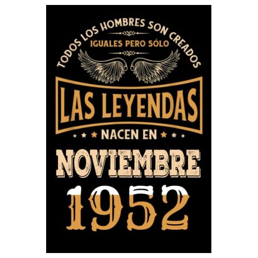 Regalo de 70 Cumpleaños Para Hombre : Las Leyendas Nacen en Noviembre 1952: Regalos de Cumpleaños Vintage Para El Marido Hermano Papá Amigos, Cumplir ... en Noviembre de 1952, Cuaderno de Cumpleaños.
