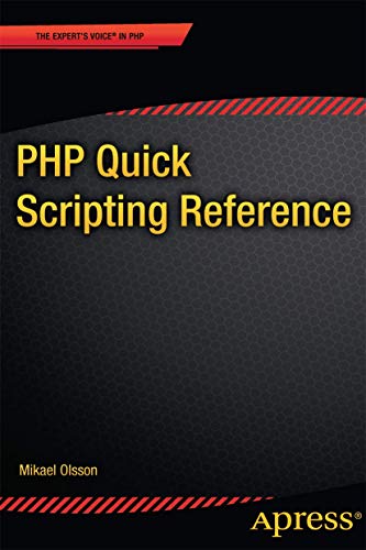 PHP Quick Scripting Reference (The Expert's Voice) view 2