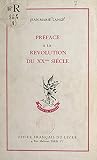 Préface à la Révolution du XXe siècle