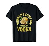 Lemon Vodka Wit - “Add Vodka” Humorous Design