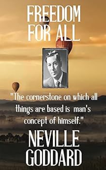 Paperback Neville Goddard: Freedom for All Book