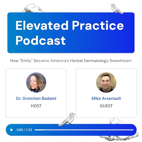 Michael Arsenault: How "Emily" Became America's Herbal Dermatology Sweetheart